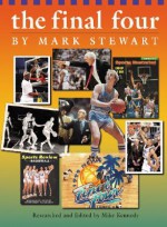 The Final Four - Mark Stewart, Mike Kennedy