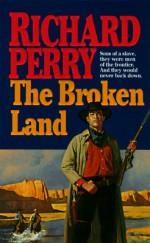 The Broken Land - Richard Perry