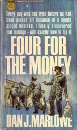 Four for the Money - Dan J. Marlowe