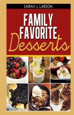 Family Favorite Desserts - Karen Abbott, Joyce Bean