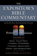 The Expositor's Bible Commentary (Volume 10) - Romans through Galatians - Frank E. Gaebelein, Everett F. Harrison, W. Harold Mare, Murray Harris, James Montgomery Boice