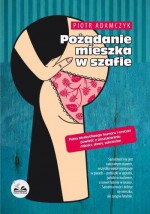 Pożądanie mieszka w szafie - Piotr Adamczyk