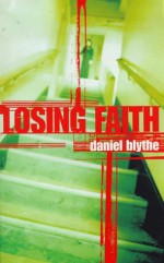 Losing Faith - Daniel Blythe