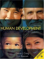 Human Development (9th Edition) - Grace J. Craig, Don Baucum