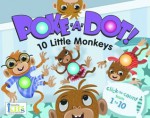 Poke-A-Dot: 10 Little Monkeys (30 Poke-able poppin; dots) - Ikids, Travis King, Ikids