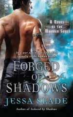 Forged Of Shadows - Jessa Slade