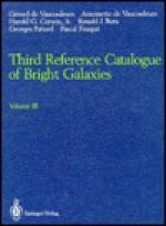 Third Reference Catalogue of Bright Galaxies: Volume 3 - Gerard Henri De Vaucouleurs, Harold G. Corwin, Antoinette de Vaucouleurs