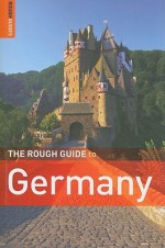 The Rough Guide to Germany - James Stewart, Christian Williams, James Stewart