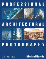 Professional Architectural Photography - Michael G. Harris