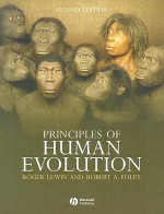 Principles of Human Evolution - Roger Lewin, Robert A. Foley