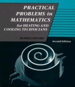 Practical Problems in Mathematics for Heating and Cooling Technicians - Russell DeVore, DeVore