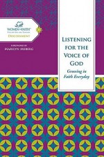 Listening for the Voice of God: Growing in Faith Every Day - Margaret Feinberg