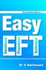 The Stress Fish Guide To Easy Eft - Silvia Hartmann