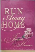 Run Away Home (Home Trilogy, #1) - Jennie Hansen