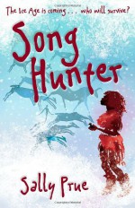 Song Hunter - Sally Prue