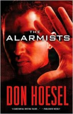 The Alarmists - Don Hoesel