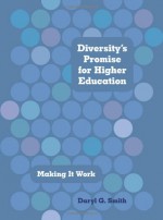 Diversity's Promise for Higher Education: Making It Work - Daryl G. Smith