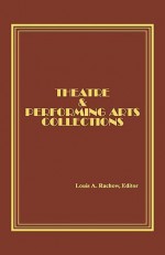 Theatre and Performing Arts Collections - Lee Ash