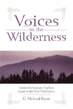 Voices in the Wilderness - G. McLeod Bryan