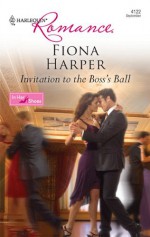 Invitation to the Boss's Ball - Fiona Harper