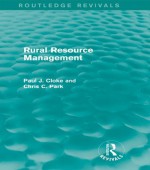 Rural Resource Management (Routledge Revivals) - Paul Cloke, Chris C. Park