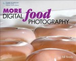 More Digital Food Photography - Lou Manna