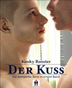 Der Kuss: Die komplette Serie in einem Band (German Edition) - Kooky Rooster