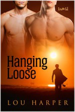 Hanging Loose - Lou Harper