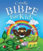 Candle Bible for Kids - Juliet David, Jo Parry