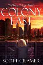 Colony East - Scott Cramer