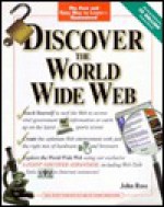 Discover The World Wide Web - John Ross