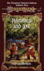 Hammer and Axe (The Dwarven Nations) - Dan Parkinson