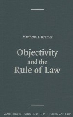 Objectivity and the Rule of Law - Matthew Kramer