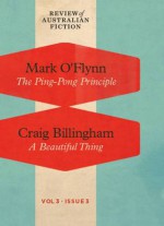 The Ping-Pong Principle / A Beautiful Thing (RAF Volume 3: Issue 3) - Mark O'Flynn, Craig Billingham