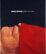 Body and Soul - Andres Serrano, Brian Wallis