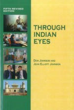 Through Indian Eyes - Don Johnson, Jean Elliott Johnson