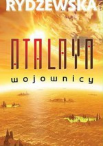 Atalaya. Wojownicy - Jaga Rydzewska