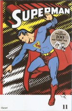 Superman #11 - Jerry Siegel, Joe Shuster, Leo Nowak, Alejo García Valdearena