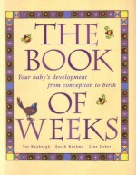The Book of Weeks - Tor Roxburgh, Sarah Boehme, Jane Ussher