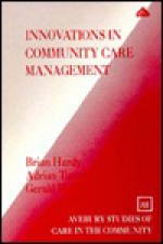 Innovations in Community Care Management: Minimising Vulnerability - Brian Hardy, Gerald Wistow, Adrian Turrell