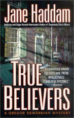 True Believers - Jane Haddam