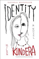 Identity - Milan Kundera, Linda Asher