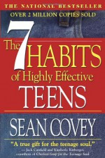 The 7 Habits Of Highly Effective Teens - Sean Covey