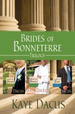 Brides of Bonneterre Trilogy - Kaye Dacus