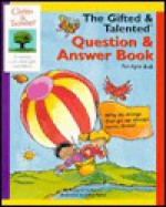 Gifted and Talented Question and Answer Book for Ages 4-6 (Gifted & Talented) - Susan Amerikaner