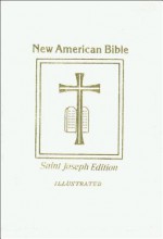 Saint Joseph Gift Bible, Deluxe Medium Size Print Edition - Catholic Book Publishing Company