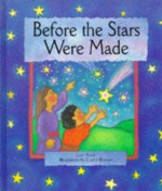 Before the Stars Were Made - Lois Rock, Cathy Baxter