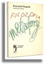 Filozofia metafory - Krzysztof Stępnik