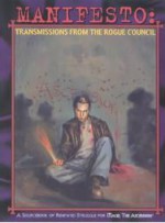 Manifesto: Transmissions From the Rogue Council - Malcolm Sheppard, Angel McCoy