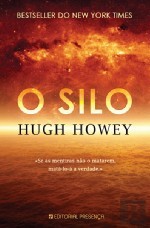 O Silo (Silo, #1) (Wool, #1-5) - Hugh Howey, Alberto Gomes